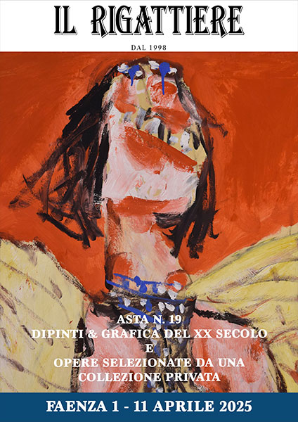ASTA N. 19 - DIPINTI & GRAFICA DEL XX SECOLO E OPERE SELEZIONATE DA UNA COLLEZIONE PRIVATA